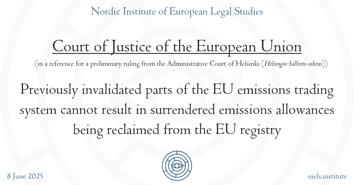 CJEU: Previously invalidated parts of the EU emissions trading system cannot result in surrendered emissions allowances being reclaimed from the EU registry