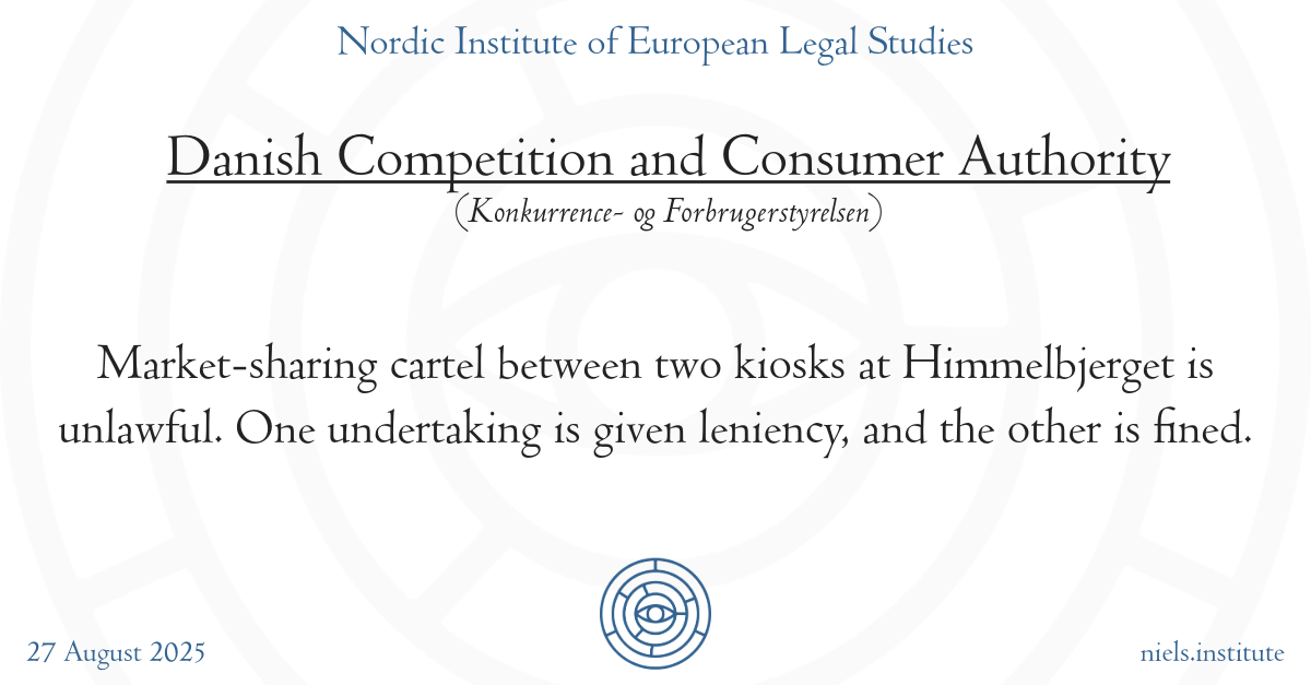 Danish Competition and Consumer Authority: Market-sharing cartel between two kiosks at Himmelbjerget is unlawful. One undertaking is given leniency, and the other is fined.