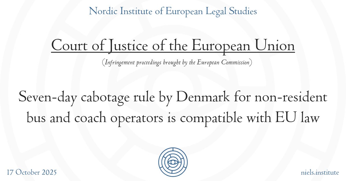 CJEU: Seven-day cabotage rule by Denmark for non-resident bus and coach operators is compatible with EU law