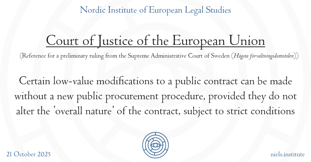 CJEU: Certain low-value modifications to a public contract can be made without a new public procurement procedure, provided they do not alter the 'overall nature' of the contract, subject to strict conditions